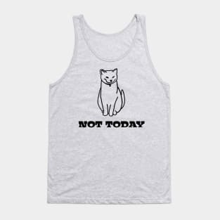 Not Today Cat Tank Top